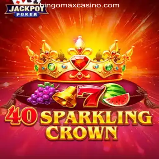 Discover 40SparklingCrown at BINGOMAX Online Casino Philippines