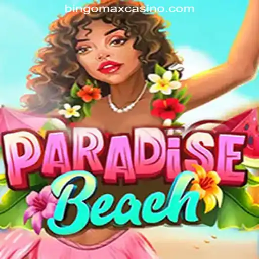 Discover ParadiseBeach: The Exciting New Game from BINGOMAX Online Casino Philippines
